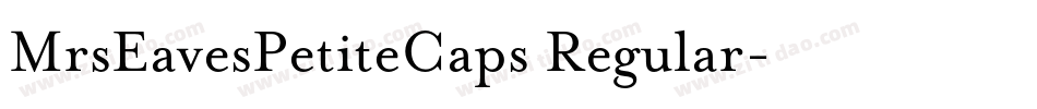 MrsEavesPetiteCaps Regular字体转换